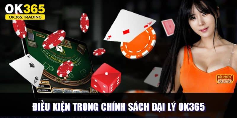 Nguyên tắc trong chính sách đại lý OK365