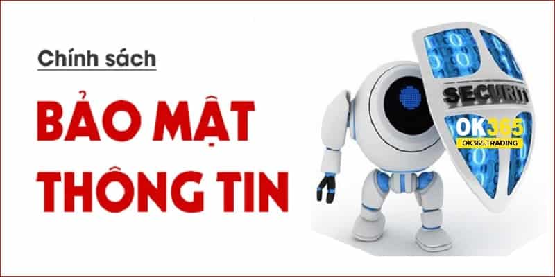 Chính sách bảo mật OK365 giúp trải nghiệm game an toàn hơn